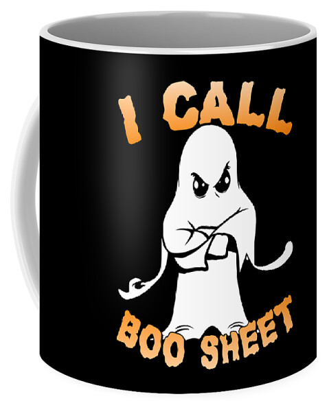Cool Coffee Mug featuring the digital art I Call Boo Sheet Ghost Funny Halloween by Flippin Sweet Gear