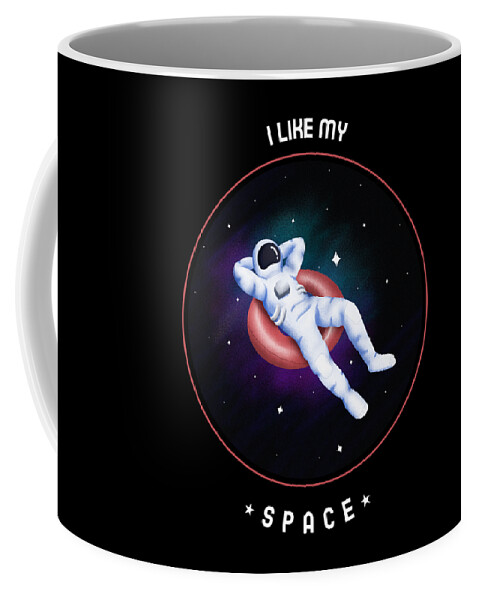 Cool Coffee Mug featuring the digital art I Like My Space by Flippin Sweet Gear