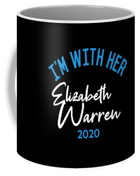 Election Coffee Mug featuring the digital art Im With Her Elizabeth Warren 2020 by Flippin Sweet Gear