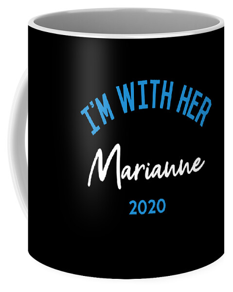 Election Coffee Mug featuring the digital art Im With Her Marianne Williamson For President 2020 by Flippin Sweet Gear