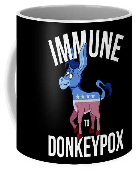 Funny Coffee Mug featuring the digital art Immune to Donkey Pox by Flippin Sweet Gear