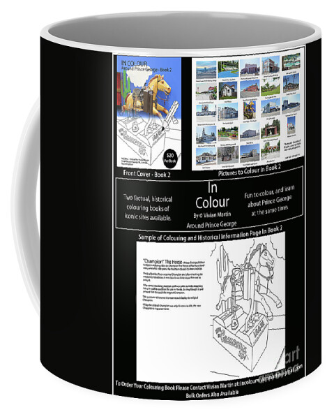 Colour Coffee Mug featuring the photograph In Colour -Around Prince George, Book 2 by Vivian Martin