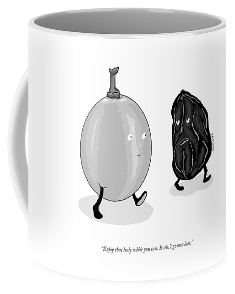 It Ain't Gonna Last. Coffee Mug