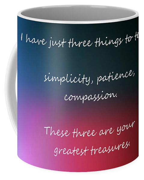 Lao Tzu Coffee Mug featuring the mixed media Just Three Things To Teach by Joseph S Giacalone