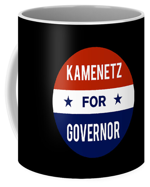 Election Coffee Mug featuring the digital art Kamenetz For Governor by Flippin Sweet Gear