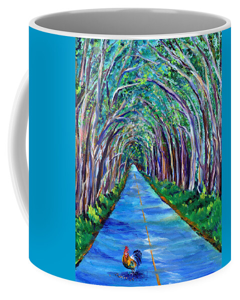 Kauai Tree Tunnel Coffee Mug featuring the painting Kauai Tree Tunnel with Rooster by Marionette Taboniar
