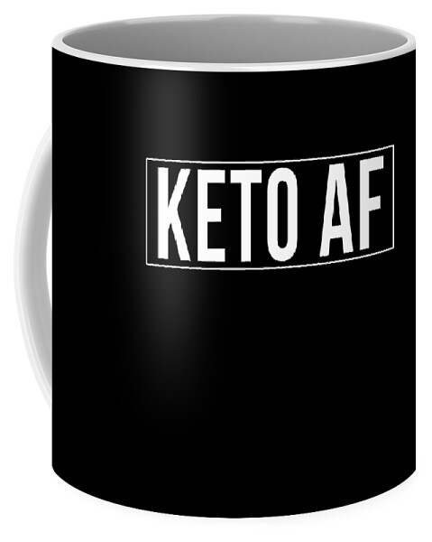 Funny Coffee Mug featuring the digital art Keto Af by Flippin Sweet Gear