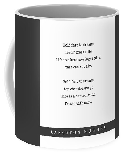 Langston Hughes Quote Coffee Mug featuring the mixed media Langston Hughes, Dreams - Quote Print - Minimal Literary Poster 01 by Studio Grafiikka