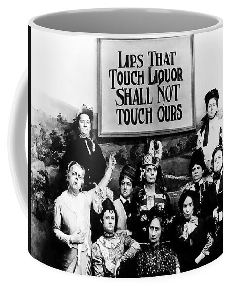 Prohibition. 20s Coffee Mug featuring the painting Lips That Touch Liquor Shall Not Touch Ours Prohibition by Tony Rubino