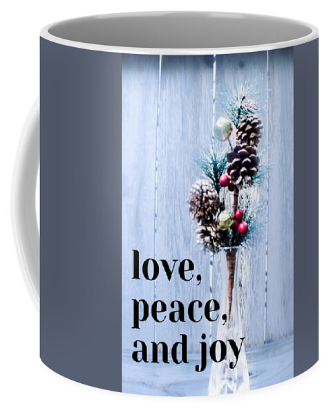 Love Coffee Mug featuring the photograph Love, Peace and Joy by W Craig Photography