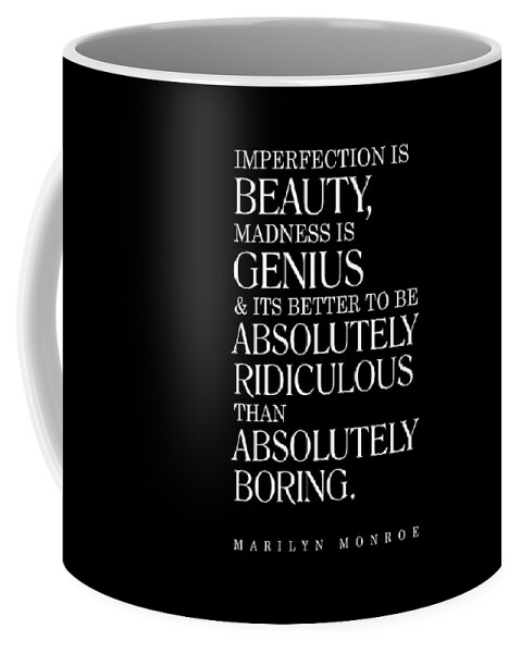 Marilyn Monroe Coffee Mug featuring the digital art Marilyn Monroe Quote - Imperfection is Beauty 2 - Inspiring, Motivational - Minimalist, Typography by Studio Grafiikka
