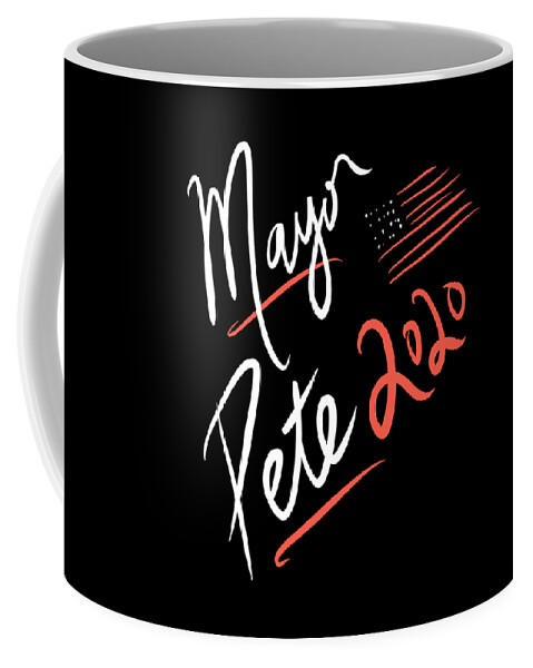 Cool Coffee Mug featuring the digital art Mayor Pete Buttigieg 2020 by Flippin Sweet Gear