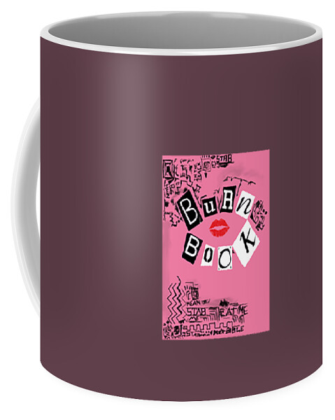 Mean Girls Burn Book with the Plastics Coffee Mug by Forbes Makkah - Fine  Art America
