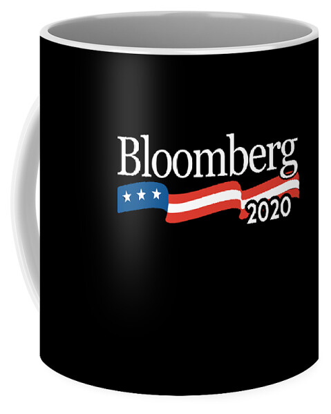 Cool Coffee Mug featuring the digital art Michael Bloomberg for President 2020 by Flippin Sweet Gear