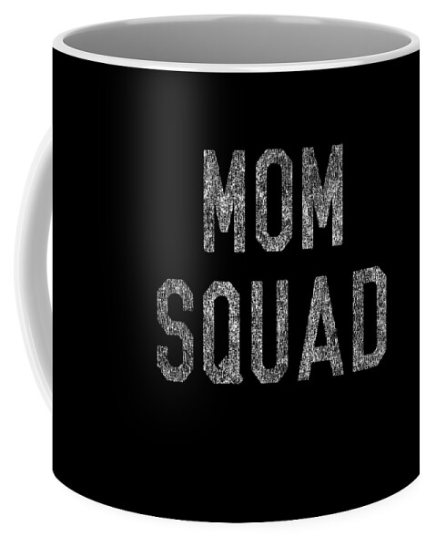 Gifts For Mom Coffee Mug featuring the digital art Mom Squad Retro by Flippin Sweet Gear