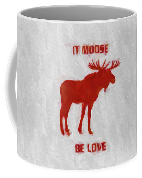 Love Coffee Mug featuring the painting Moose be Love by Darrell Foster