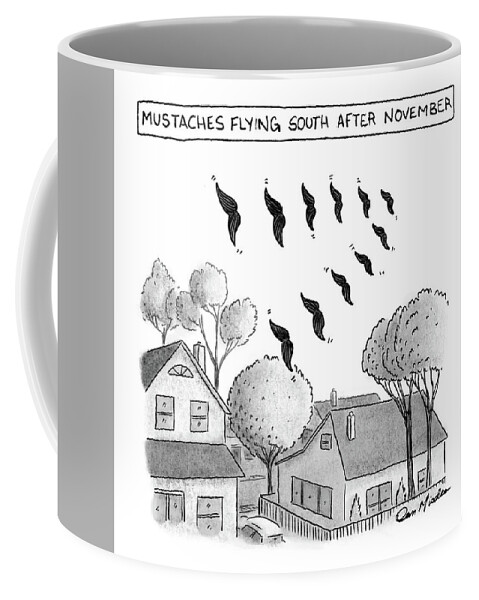 Mustaches Flying South After November Coffee Mug
