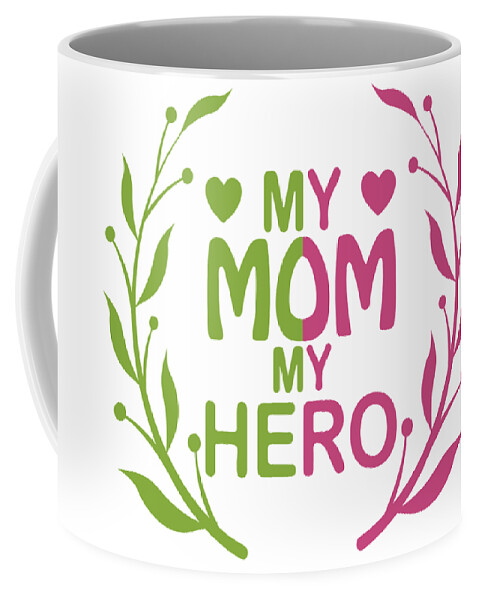 https://render.fineartamerica.com/images/rendered/default/frontright/mug/images/artworkimages/medium/3/my-mom-my-hero-mothers-day-gift-ideas-best-mom-gifts-mothers-day-celebration-graphic-design-mounir-khalfouf-transparent.png?&targetx=198&targety=-76&imagewidth=400&imageheight=480&modelwidth=800&modelheight=333&backgroundcolor=ffffff&orientation=0&producttype=coffeemug-11