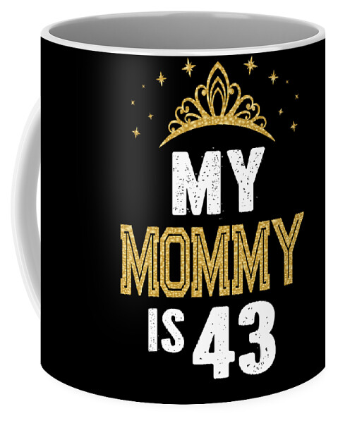 https://render.fineartamerica.com/images/rendered/default/frontright/mug/images/artworkimages/medium/3/my-mommy-is-43-years-old-43rd-moms-birthday-gift-for-her-graphic-art-grabitees-transparent.png?&targetx=260&targety=-2&imagewidth=277&imageheight=333&modelwidth=800&modelheight=333&backgroundcolor=000000&orientation=0&producttype=coffeemug-11