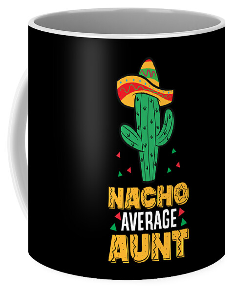 https://render.fineartamerica.com/images/rendered/default/frontright/mug/images/artworkimages/medium/3/nacho-average-aunt-mexican-family-cinco-de-mayo-party-eq-designs-transparent.png?&targetx=275&targety=17&imagewidth=249&imageheight=299&modelwidth=800&modelheight=333&backgroundcolor=000000&orientation=0&producttype=coffeemug-11
