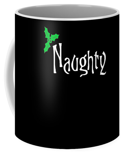 Christmas 2023 Coffee Mug featuring the digital art Naughty by Flippin Sweet Gear
