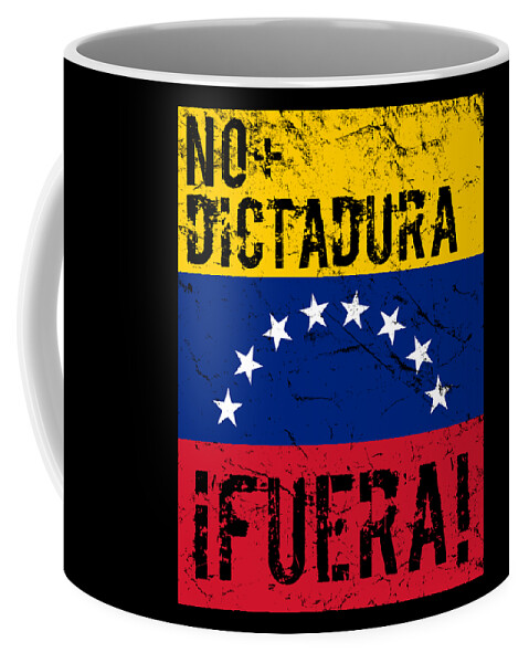 Venezuela Coffee Mug featuring the digital art No Dictadura Fuera Madura Protest by Flippin Sweet Gear