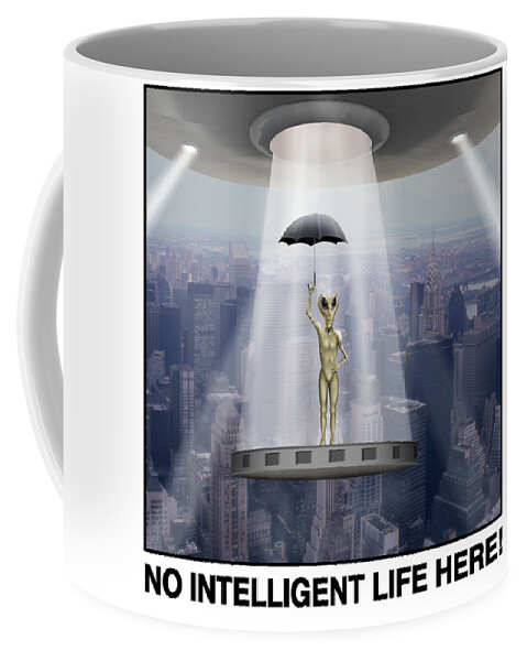 T-shirt Coffee Mug featuring the photograph No Intelligent Life Here 2020 by Mike McGlothlen