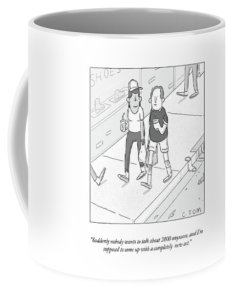 Nobody Wants To Talk About 2000 Coffee Mug