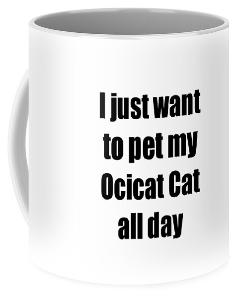 Ocicat Cat Coffee Mug featuring the digital art Ocicat Cat Lover Mom Dad Funny Gift by Jeff Creation