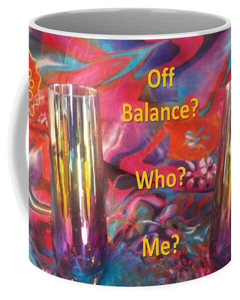 Colorful Coffee Mug featuring the photograph Off Balance? Who? Me? by Nancy Ayanna Wyatt