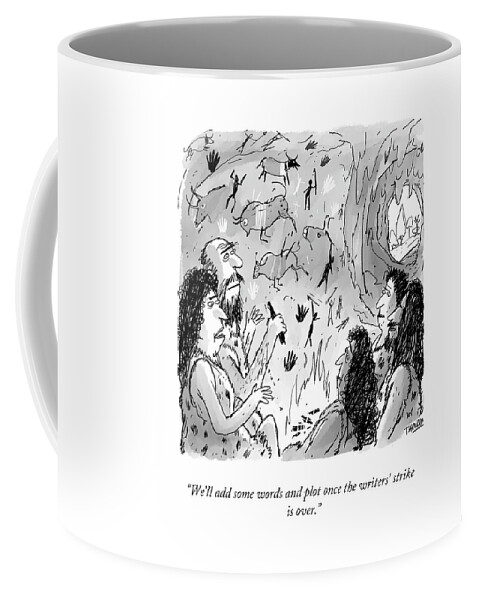 Once The Writers' Strike Is Over Coffee Mug