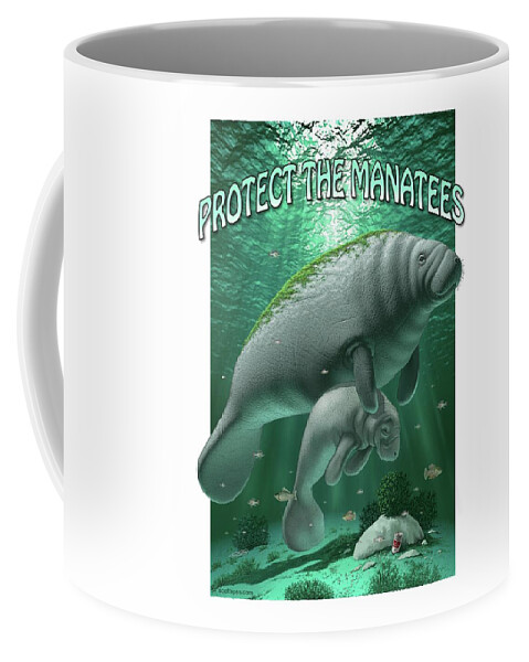 Manatees Coffee Mug featuring the digital art Protect the Manatees by Scott Ross