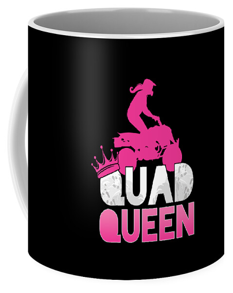 Quad Queen ATV Rider Girl Mom Mother Offroad Gift Coffee Mug by Thomas  Larch - Pixels