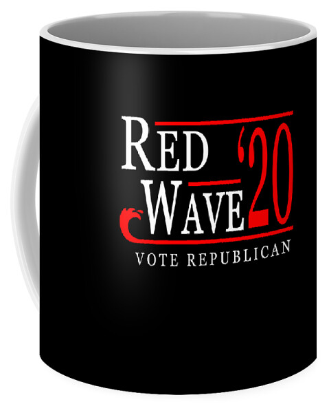 Funny Coffee Mug featuring the digital art Red Wave Vote Republican 2020 Election by Flippin Sweet Gear