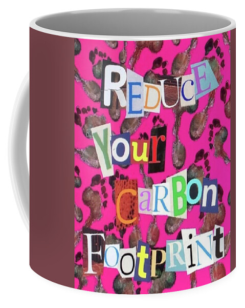 Reduce Your Carbon Footprint Coffee Mug by Sophie Hampton - Pixels