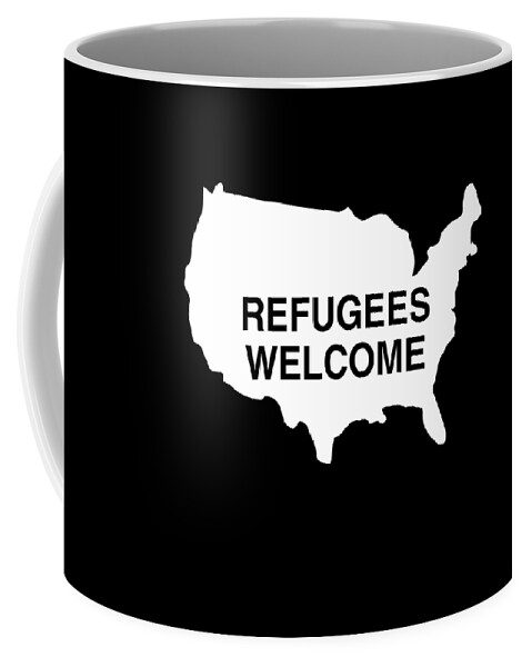 Funny Coffee Mug featuring the digital art Refugees Welcome USA by Flippin Sweet Gear