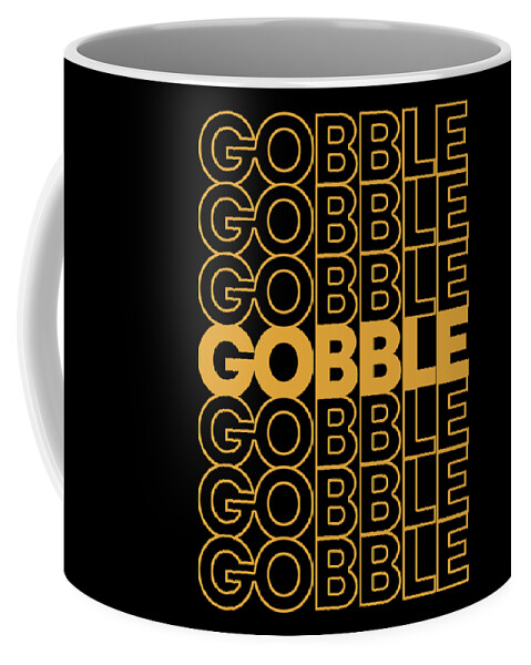 Thanksgiving 2023 Coffee Mug featuring the digital art Retro Gobble Gobble Thanksgiving Turkey by Flippin Sweet Gear