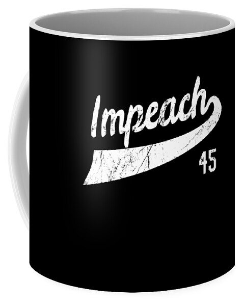 Funny Coffee Mug featuring the digital art Retro Impeach Trump 45 Jersey Anti-Trump by Flippin Sweet Gear