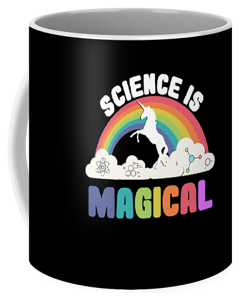 Funny Coffee Mug featuring the digital art Science Is Magical by Flippin Sweet Gear