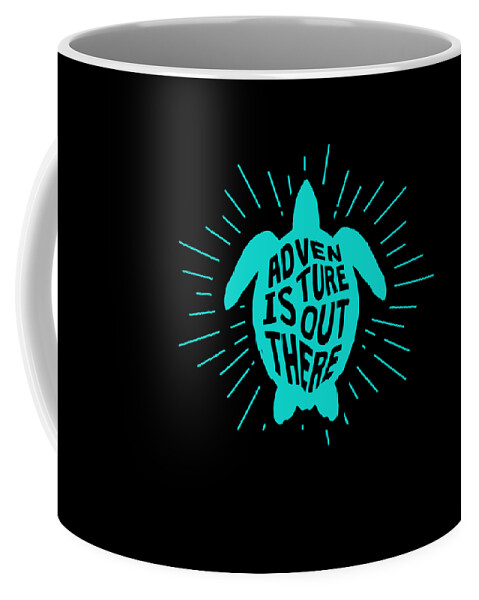 Funny Coffee Mug featuring the digital art Sea Turtle Adventure is Out There by Flippin Sweet Gear
