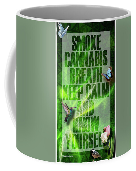 Inspiration Coffee Mug featuring the digital art Smoke, Breath, Keep Calm by J U A N - O A X A C A