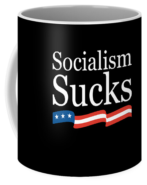 Cool Coffee Mug featuring the digital art Socialism Sucks by Flippin Sweet Gear