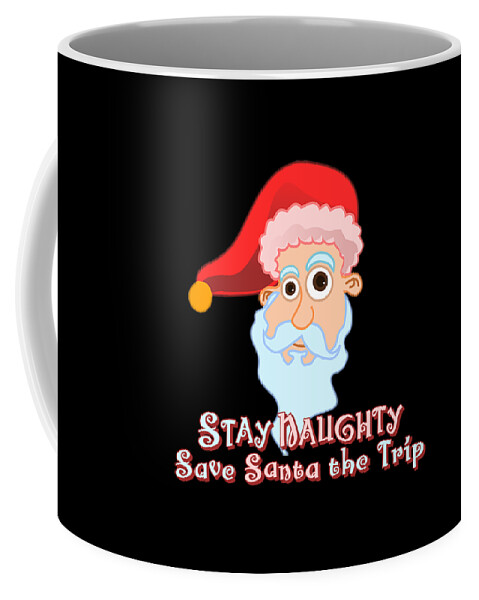 Christmas Coffee Mug featuring the digital art Stay Naughty by Flippin Sweet Gear
