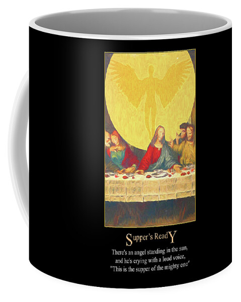 Supper's Ready Coffee Mug featuring the digital art Suppers Ready by Genesis by John Haldane