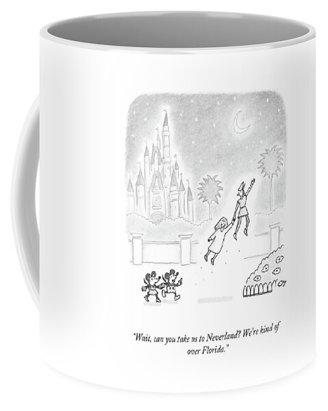 Take Us To Neverland Coffee Mug