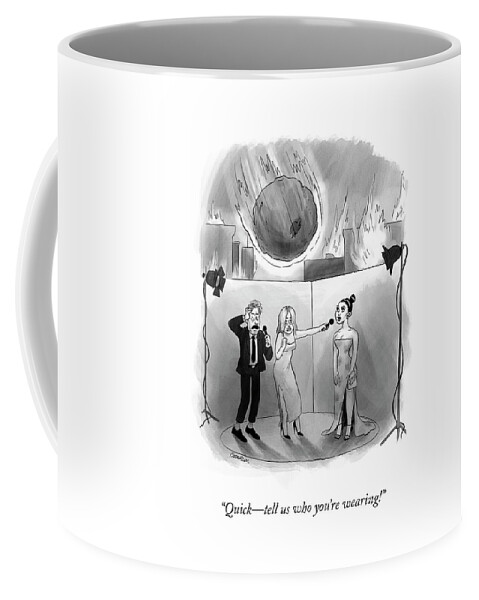 Tell Us Who You're Wearing Coffee Mug