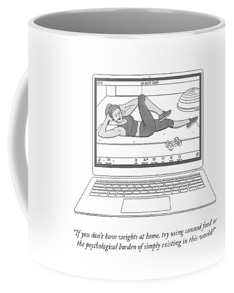 The Burden Of Simply Existing Coffee Mug