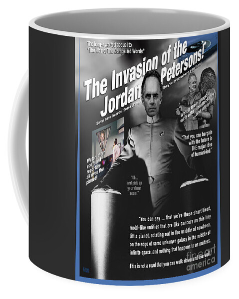 Jordan Peterson Coffee Mug featuring the digital art The Invasion of the Jordan Petersons by Brian Watt