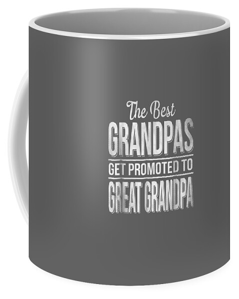 https://render.fineartamerica.com/images/rendered/default/frontright/mug/images/artworkimages/medium/3/the-only-best-grandpas-get-promoted-to-great-grandpa-vali-sabrina-transparent.png?&targetx=303&targety=55&imagewidth=194&imageheight=222&modelwidth=800&modelheight=333&backgroundcolor=626262&orientation=0&producttype=coffeemug-11