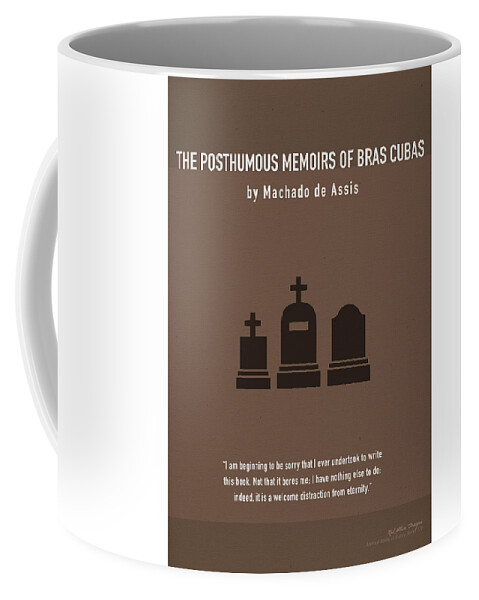 The Posthumous Memoirs of Bras Cubas by Machado de Assis Greatest Books  Ever Art Print Series 378 Coffee Mug by Design Turnpike - Pixels